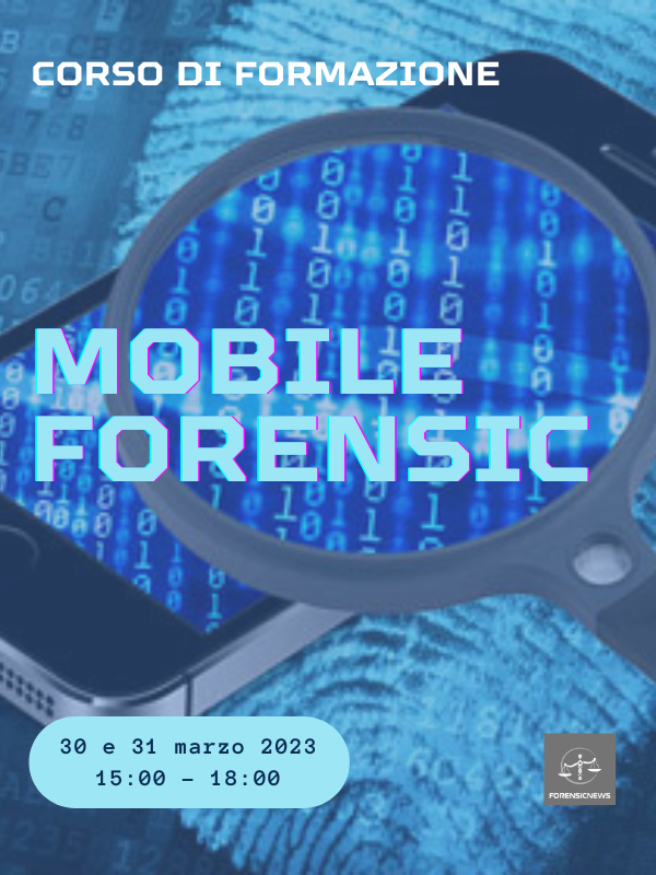 Advanced Mobile Forensics - Corso di formazione