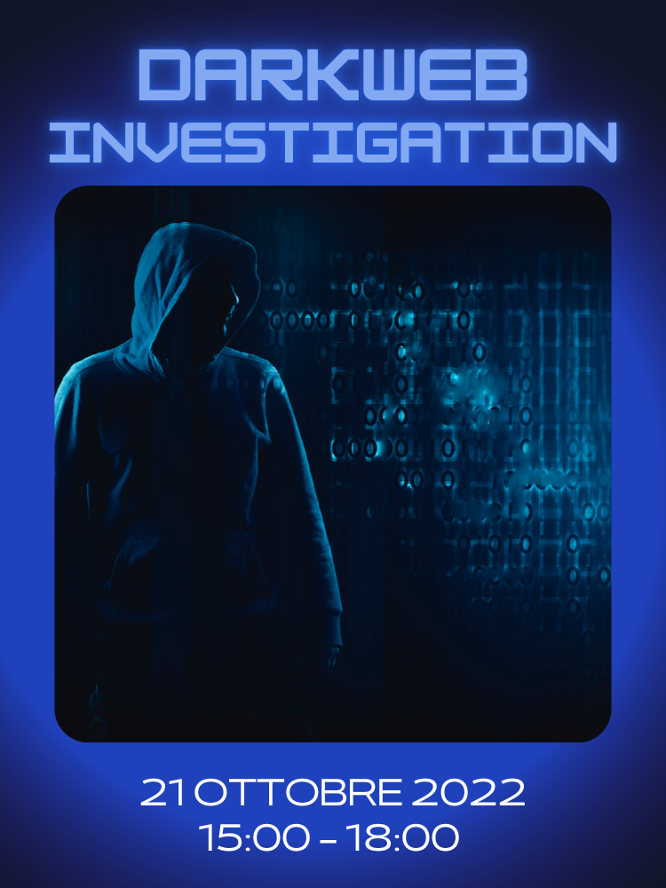 Darkweb Investigation - Corso di formazione specialistico